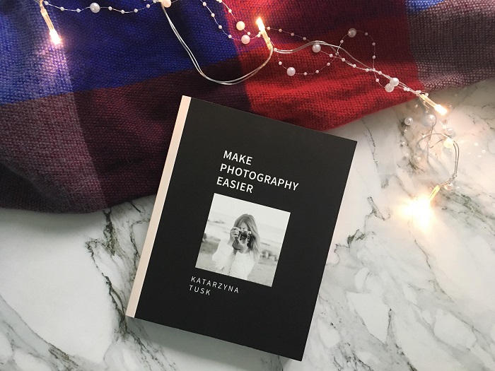 annemarie książka Make photography easier Kasia Tusk