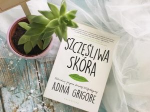 Adina Grigore Szczęśliwa skóra annemarie